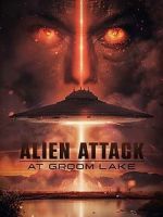 Watch Alien Attack at Groom Lake Putlocker