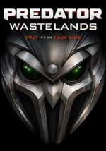Watch Predator: Wastelands Putlocker