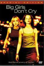Watch Big Girls Dont Cry Putlocker