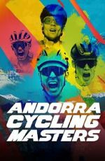 Watch Andorra Cycling Masters Putlocker