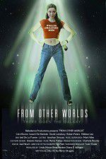 Watch From Other Worlds Putlocker