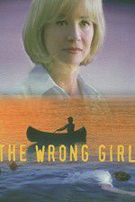 Watch The Wrong Girl Putlocker