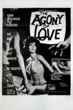 Watch The Agony of Love Putlocker