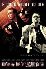 Watch A Good Night to Die Putlocker