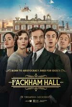 Watch Fackham Hall Putlocker