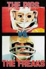 Watch Pigs vs. Freaks Putlocker