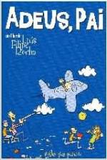 Watch Adeus Pai Putlocker