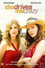 Watch She Drives Me Crazy Putlocker