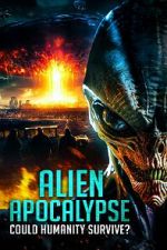 Watch Alien Apocalypse: Could Humanity Survive? Putlocker