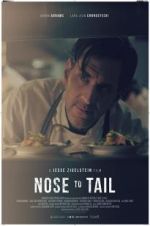 Watch Nose to Tail Putlocker