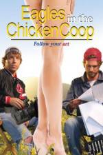 Watch Eagles in the Chicken Coop Putlocker