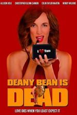 Watch Deany Bean Is Dead Putlocker