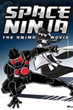 Watch Cyborg Assassin: Legend of the Space Ninja Putlocker