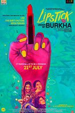 Watch Lipstick Under My Burkha Putlocker