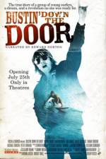 Watch Bustin' Down the Door Putlocker