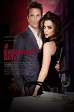 Watch A Dangerous Date Putlocker