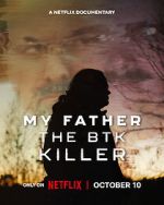 Watch My Father, the BTK Killer Putlocker