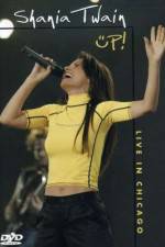 Watch Shania Up! Live in Chicago Putlocker