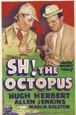 Watch Sh! The Octopus Putlocker