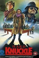 Watch Hard Knuckle Putlocker
