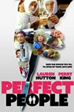 Watch Perfect People Putlocker