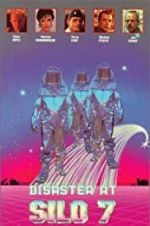 Watch Disaster at Silo 7 Putlocker