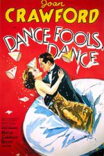Watch Dance, Fools, Dance Putlocker