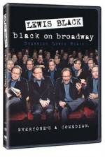 Watch Lewis Black: Black on Broadway Putlocker