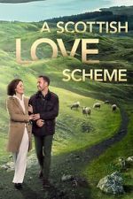 Watch A Scottish Love Scheme Putlocker