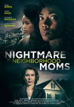 Watch Crazy Neighborhood Moms Putlocker