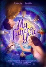 Watch My Future You Putlocker