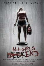 Watch All Girls Weekend Putlocker