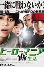 Watch Hîrô mania: Seikatsu Putlocker