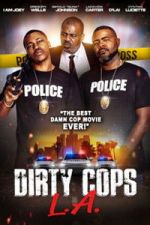 Watch Dirty Cops L.A. Putlocker