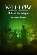 Watch Willow: Behind the Magic (Short 2023) Putlocker