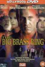 Watch The Big Brass Ring Putlocker