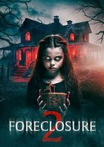 Watch Foreclosure 2 Putlocker