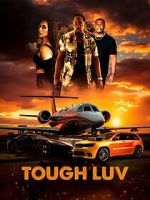 Watch Tough Luv Putlocker