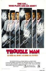 Watch Trouble Man Putlocker