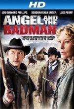 Watch Angel and the Bad Man Putlocker