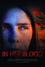 Watch In Her Blood Putlocker