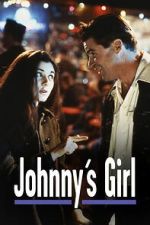 Watch Johnny\'s Girl Putlocker