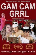 Watch Gam Cam Grrl Putlocker