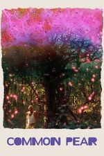 Watch Common Pear Putlocker