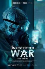 Watch The Unrestricted War Putlocker