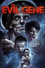 Watch The Evil Gene Putlocker