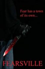 Watch Fearsville Putlocker