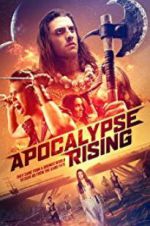 Watch Apocalypse Rising Putlocker