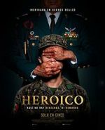 Watch Heroic Putlocker