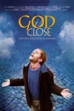 Watch God Is Close Putlocker
